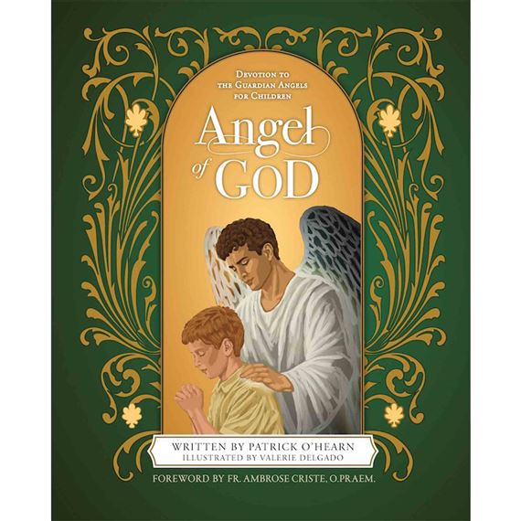ANGEL OF GOD:Devotion to the Guardian Angels for Children